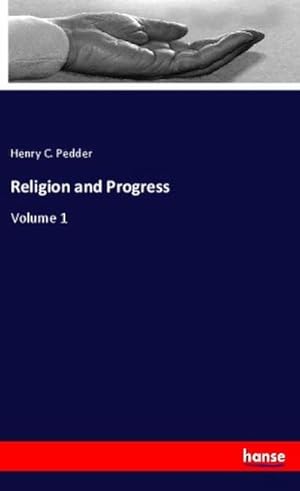 Image du vendeur pour Religion and Progress mis en vente par BuchWeltWeit Ludwig Meier e.K.