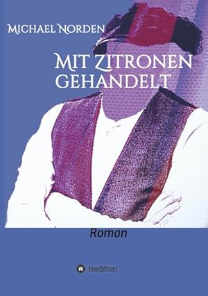Seller image for Mit Zitronen gehandelt for sale by BuchWeltWeit Ludwig Meier e.K.