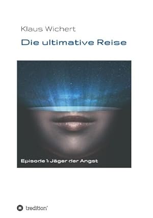 Seller image for Die ultimative Reise for sale by BuchWeltWeit Ludwig Meier e.K.