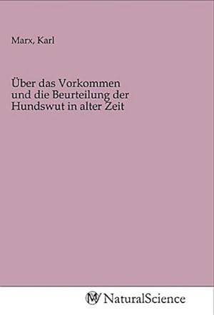 Seller image for ber das Vorkommen und die Beurteilung der Hundswut in alter Zeit for sale by BuchWeltWeit Ludwig Meier e.K.