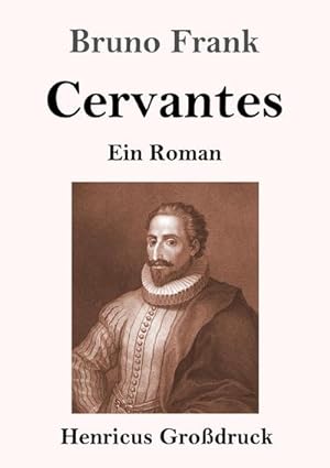 Bild des Verkufers fr Cervantes (Grodruck) zum Verkauf von BuchWeltWeit Ludwig Meier e.K.