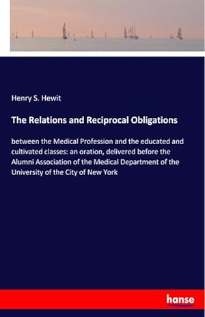 Seller image for The Relations and Reciprocal Obligations for sale by BuchWeltWeit Ludwig Meier e.K.
