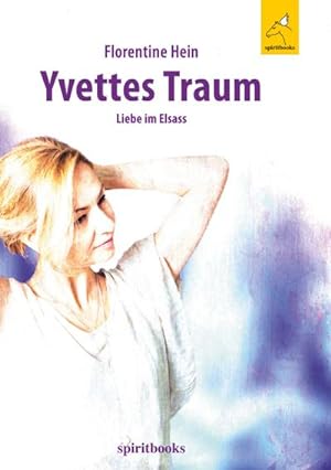 Seller image for Yvettes Traum for sale by BuchWeltWeit Ludwig Meier e.K.