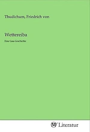 Image du vendeur pour Wettereiba mis en vente par BuchWeltWeit Ludwig Meier e.K.