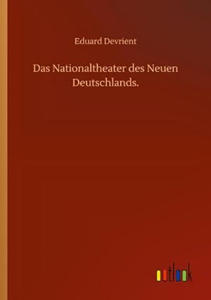 Seller image for Das Nationaltheater des Neuen Deutschlands. for sale by BuchWeltWeit Ludwig Meier e.K.