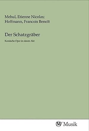 Seller image for Der Schatzgrber for sale by BuchWeltWeit Ludwig Meier e.K.