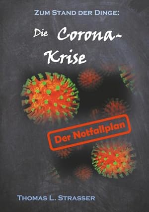 Seller image for Die Coronakrise for sale by BuchWeltWeit Ludwig Meier e.K.