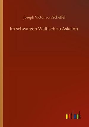 Bild des Verkufers fr Im schwarzen Walfisch zu Askalon zum Verkauf von BuchWeltWeit Ludwig Meier e.K.