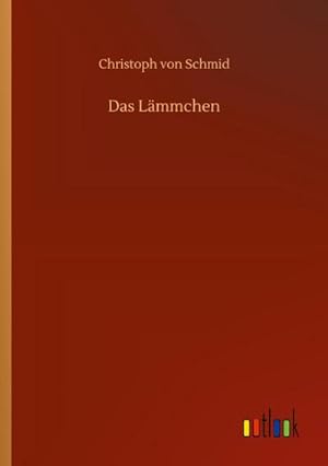 Bild des Verkufers fr Das Lmmchen zum Verkauf von BuchWeltWeit Ludwig Meier e.K.