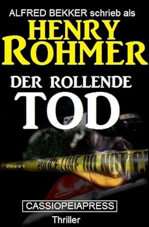 Immagine del venditore per Der rollende Tod: Thriller venduto da BuchWeltWeit Ludwig Meier e.K.