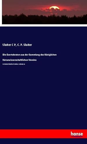 Seller image for Die Evertebraten aus der Sammlung des Kniglichen Naturwissenschaftlichen Vereins for sale by BuchWeltWeit Ludwig Meier e.K.
