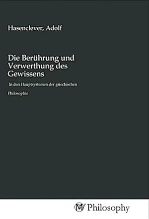 Seller image for Die Berhrung und Verwerthung des Gewissens for sale by BuchWeltWeit Ludwig Meier e.K.