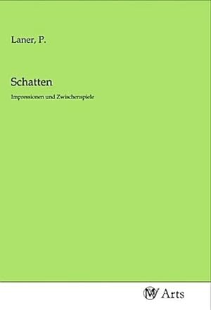 Imagen del vendedor de Schatten a la venta por BuchWeltWeit Ludwig Meier e.K.