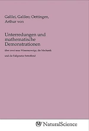 Seller image for Unterredungen und mathematische Demonstrationen for sale by BuchWeltWeit Ludwig Meier e.K.