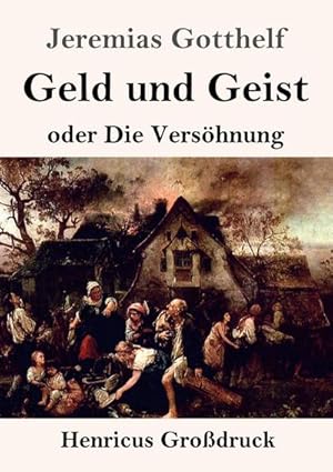 Image du vendeur pour Geld und Geist (Grodruck) mis en vente par BuchWeltWeit Ludwig Meier e.K.