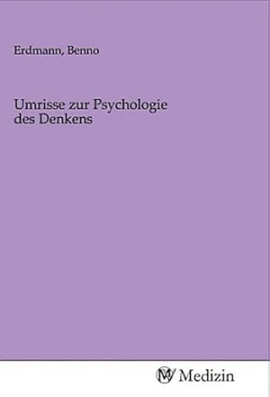 Immagine del venditore per Umrisse zur Psychologie des Denkens venduto da BuchWeltWeit Ludwig Meier e.K.