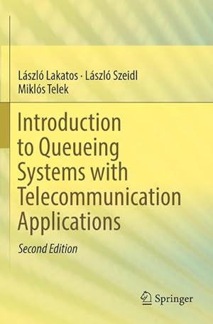 Seller image for Introduction to Queueing Systems with Telecommunication Applications for sale by BuchWeltWeit Ludwig Meier e.K.
