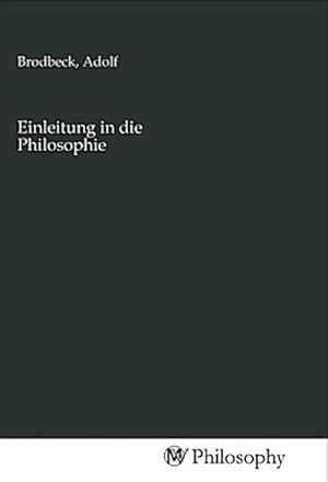 Seller image for Einleitung in die Philosophie for sale by BuchWeltWeit Ludwig Meier e.K.