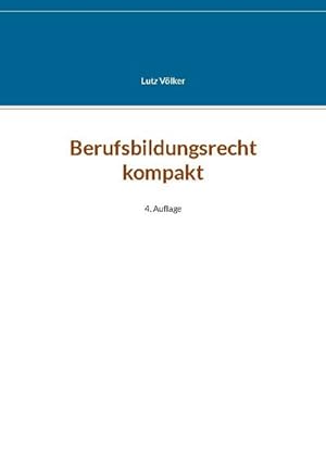 Image du vendeur pour Berufsbildungsrecht kompakt mis en vente par BuchWeltWeit Ludwig Meier e.K.