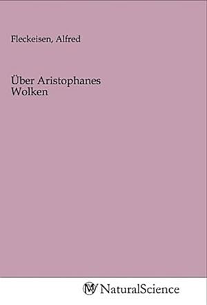 Seller image for ber Aristophanes Wolken for sale by BuchWeltWeit Ludwig Meier e.K.