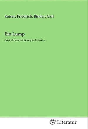 Seller image for Ein Lump for sale by BuchWeltWeit Ludwig Meier e.K.