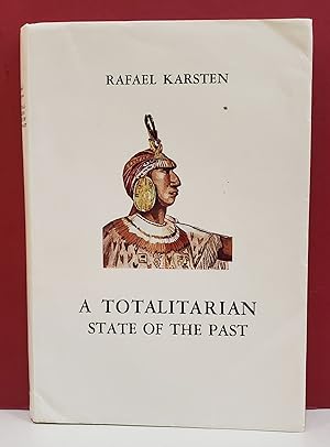 A Totalitarian State of the Past: The Civilization of the Inca Empire in Ancient Peru