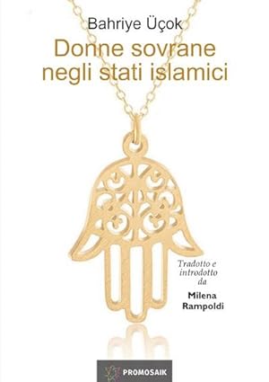 Image du vendeur pour Donne sovrane negli stati islamici mis en vente par BuchWeltWeit Ludwig Meier e.K.