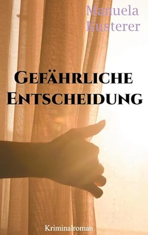 Seller image for Gefhrliche Entscheidung for sale by BuchWeltWeit Ludwig Meier e.K.