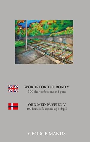 Image du vendeur pour Words for the Road V mis en vente par BuchWeltWeit Ludwig Meier e.K.