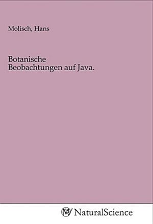 Seller image for Botanische Beobachtungen auf Java. for sale by BuchWeltWeit Ludwig Meier e.K.