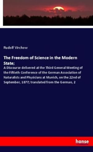 Bild des Verkufers fr The Freedom of Science in the Modern State; zum Verkauf von BuchWeltWeit Ludwig Meier e.K.