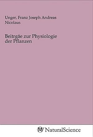 Seller image for Beitrge zur Physiologie der Pflanzen for sale by BuchWeltWeit Ludwig Meier e.K.