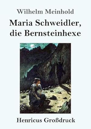 Image du vendeur pour Maria Schweidler, die Bernsteinhexe (Grodruck) mis en vente par BuchWeltWeit Ludwig Meier e.K.
