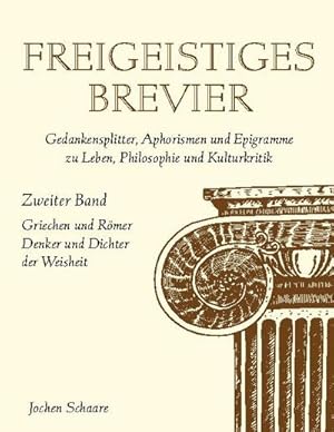 Bild des Verkufers fr Freigeistiges Brevier zum Verkauf von BuchWeltWeit Ludwig Meier e.K.