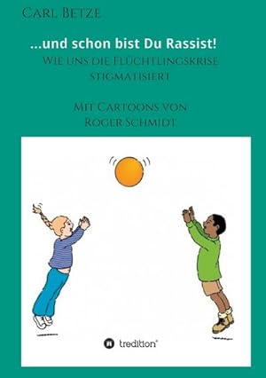 Imagen del vendedor de und schon bist Du Rassist! a la venta por BuchWeltWeit Ludwig Meier e.K.