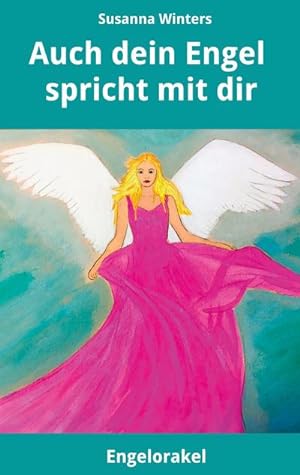 Imagen del vendedor de Auch dein Engel spricht mit dir a la venta por BuchWeltWeit Ludwig Meier e.K.