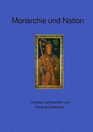 Seller image for Monarchie und Nation for sale by BuchWeltWeit Ludwig Meier e.K.