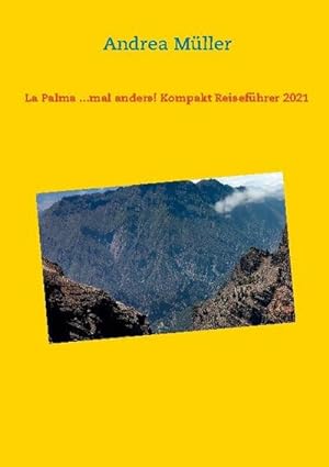 Seller image for La Palma .mal anders! Kompakt Reisefhrer 2021 for sale by BuchWeltWeit Ludwig Meier e.K.