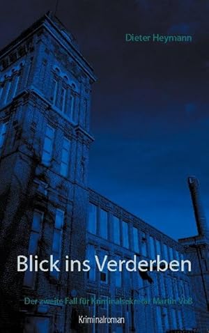 Seller image for Blick ins Verderben for sale by BuchWeltWeit Ludwig Meier e.K.