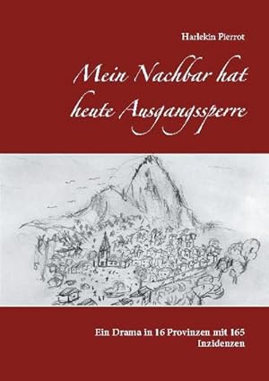 Image du vendeur pour Mein Nachbar hat heute Ausgangssperre mis en vente par BuchWeltWeit Ludwig Meier e.K.