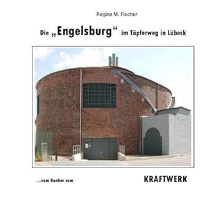 Image du vendeur pour Die 'Engelsburg' im Tpferweg in Lbeck mis en vente par BuchWeltWeit Ludwig Meier e.K.