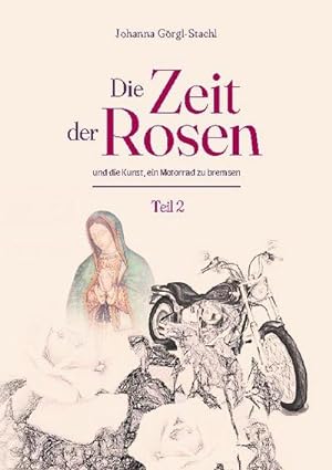 Image du vendeur pour Die Zeit der Rosen - Teil 2 mis en vente par BuchWeltWeit Ludwig Meier e.K.