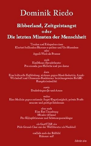 Bild des Verkufers fr Bibberland, Zeitgeistangst oder Die letzten Minuten der Menschheit zum Verkauf von BuchWeltWeit Ludwig Meier e.K.