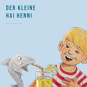 Imagen del vendedor de Der kleine Hai Henni a la venta por BuchWeltWeit Ludwig Meier e.K.