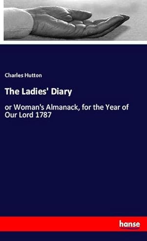 Imagen del vendedor de The Ladies' Diary a la venta por BuchWeltWeit Ludwig Meier e.K.