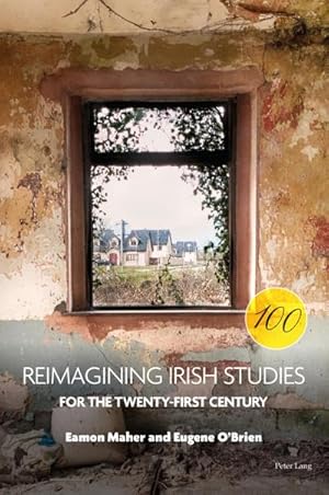 Imagen del vendedor de Reimagining Irish Studies for the Twenty-First Century a la venta por BuchWeltWeit Ludwig Meier e.K.