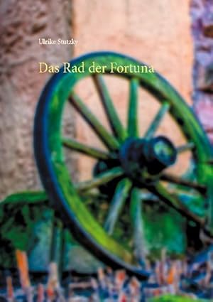Seller image for Das Rad der Fortuna for sale by BuchWeltWeit Ludwig Meier e.K.