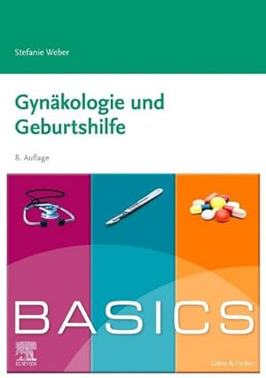 Bild des Verkufers fr BASICS Gynkologie und Geburtshilfe zum Verkauf von AHA-BUCH GmbH