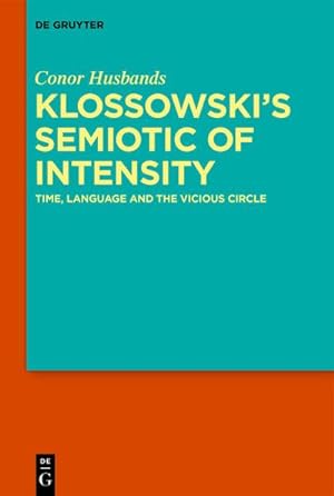 Seller image for Klossowski's Semiotic of Intensity for sale by BuchWeltWeit Ludwig Meier e.K.