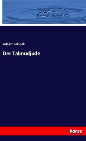 Imagen del vendedor de Der Talmudjude a la venta por BuchWeltWeit Ludwig Meier e.K.